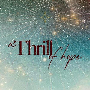 A Thrill of Hope - Ps. Jurgen Matthesius