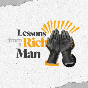Lessons from a Rich Man - Ps. Leanne Matthesius