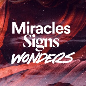 Miracles, Signs, Wonders - Ps. Andrew Kubala