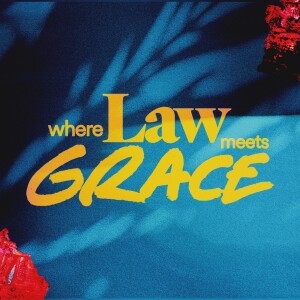 Where Law Meets Grace - Ps. Shelly Grever