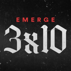 Emerge 3x10 // Balboa Campus - Evan Harris, Ryan Smith & Jeff Rutkowski