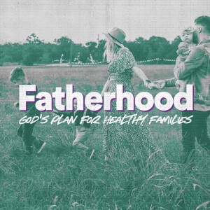 Emerge Night // Fatherhood: God’s Plan for Healthy Families - Kevin McGary