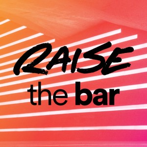 Raise the Bar - Brian Reiswig