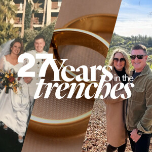 27 Years in the Trenches - Ps. Charles & Tessa Fuller