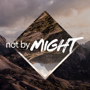 Not by Might - Ps. Samuel Deuth
