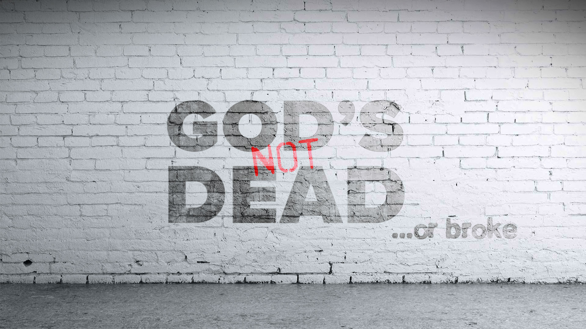 God's Not Dead ...or Broke - Ps. Jon Heinrichs
