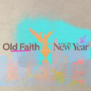 Old Faith for the New Year - Ps. Jurgen Matthesius