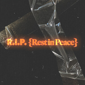 R.I.P. {Rest In Peace} - Ps. Mike Finn