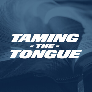 Taming the Tongue - Ps. Jonathan Mack