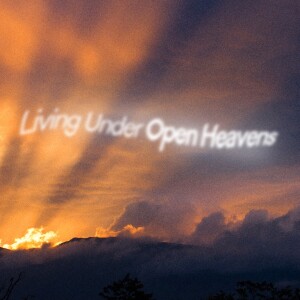 Living Under Open Heavens - Ps. Shelly Grever