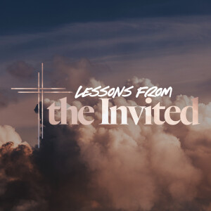 Lessons from the Invited - Ps. Jurgen Matthesius