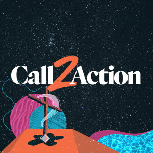 Call 2 Action - Ps. Matt Hubbard
