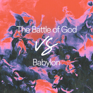 The Battle of God vs Babylon - Ps. Jurgen Matthesius