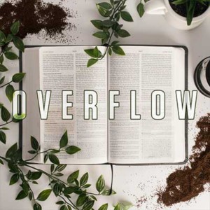 Overflow - Ps. Matt Hubbard