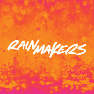 Rain Makers - Ps. Jurgen Matthesius