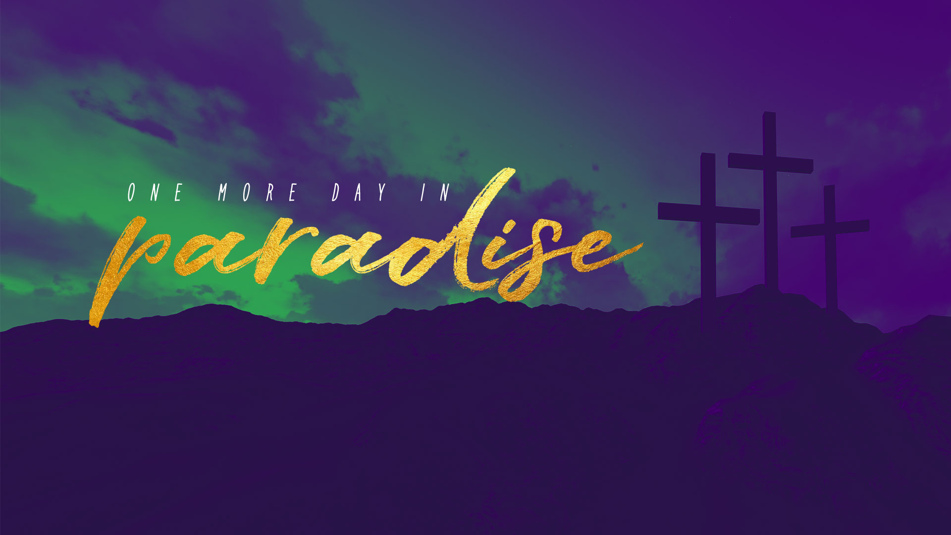 One More Day In Paradise - Ps. Andrew Kubala