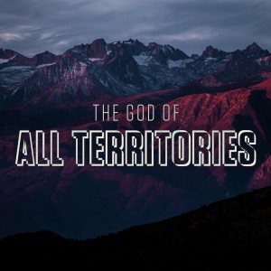 The God of All Territories - Ps. Jurgen Matthesius