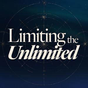 Limiting the Unlimited - Ps. Jurgen Matthesius