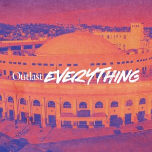 Outlast Everything - Ps. Matthew Barnett