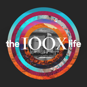 The 100x Life (Balboa) - Ps. Alex Klott