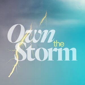 Own the Storm - Casey Bombacie