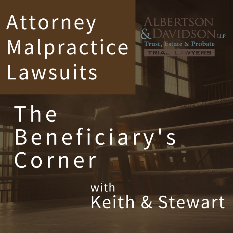 The Talk: California Attorney Malpractice Claims -- Course 4, Lesson 3
