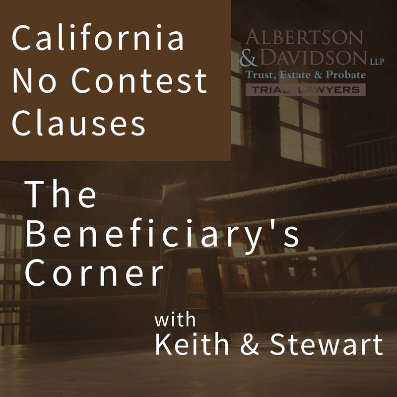The Talk: California No Contest Clauses -- Course 5, Lesson 3