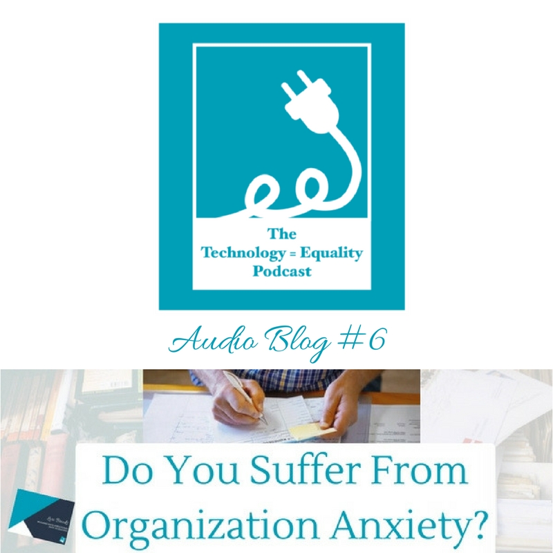 Do You Suffer From Organization Anxiety?