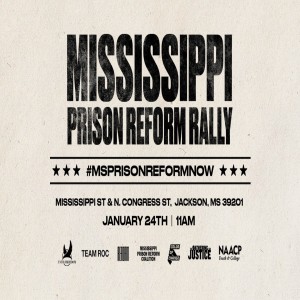 What Can Be Improved By The Mississippi Prison Reform Rally In Jackson , Ms  ?