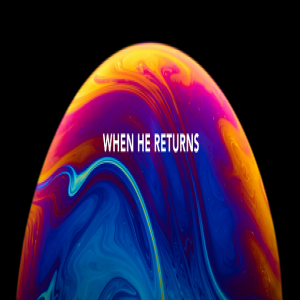 Paul Summers – When He Returns – Matthew 24:3-31 - 11.04.2021