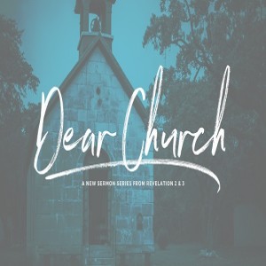 Ivor Lewis – Dear Church… – Ephesus – 05.01.2020 AM