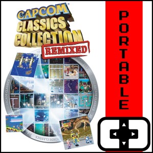 Capcom Classics Collection Remixed - Cartridge Club Portable - ep. 19
