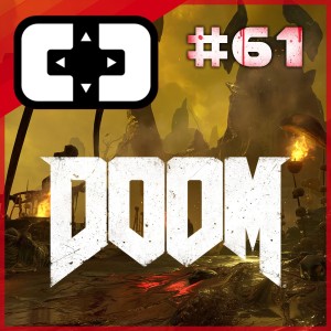 Doom (2016) - Cartridge Club - ep. 61