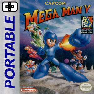 Mega Man V - Cartridge Club Portable - ep. 35