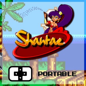 Shantae - Cartridge Club Portable - ep. 20