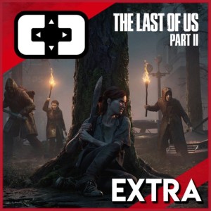 The Last of Us Part II - CCExtra #13