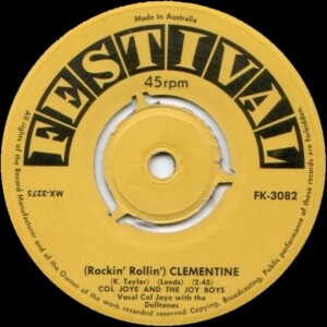 Rockin Rollin Clementine by Col Joye & The Joy Boys