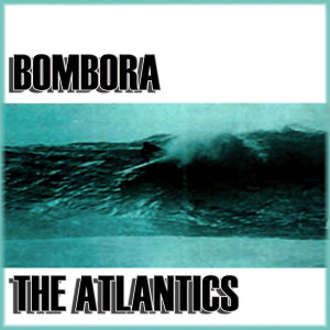 Bombora by The Atlantics