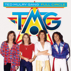 The TMG Years - Ted Mulry Gang