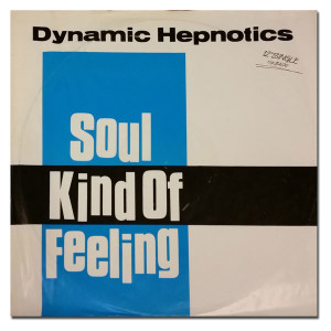 Soul Kind of Feeling by Dynamic Hepnotics