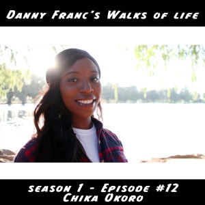 Season 1, Episode 12 - Chika Okoro