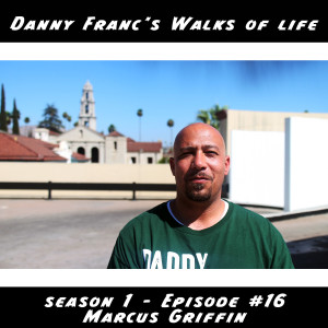 Season 1, Episode 16 - Marcus Griffin