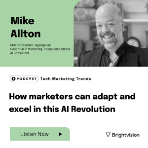 How marketers can adapt and excel in this AI revolution - Mike Allton