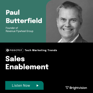 Sales Enablement and it's impact on the Tech industry - Paul Butterfield