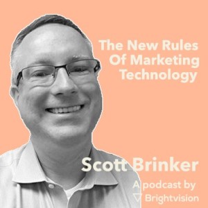 The New Rules of Marketing Technology - Scott Brinker