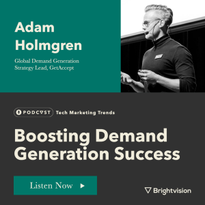 Boosting Demand Generation Success - Adam Holmgren