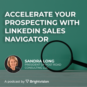 Accelerate your prospecting with LinkedIn Sales Navigator - Sandra Long
