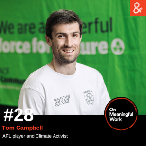 On Meaning Work # 28: Tom Campbell