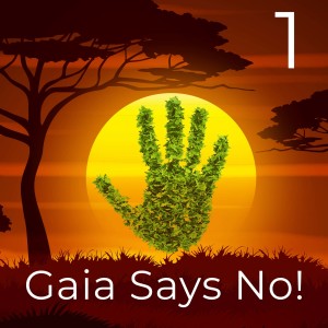 Gaia Says No! - Africa EP01