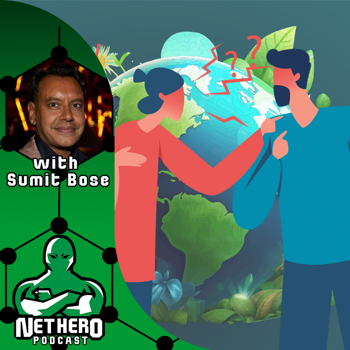 Net Hero Podcast – With Sumit Bose